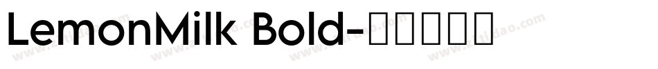 LemonMilk Bold字体转换